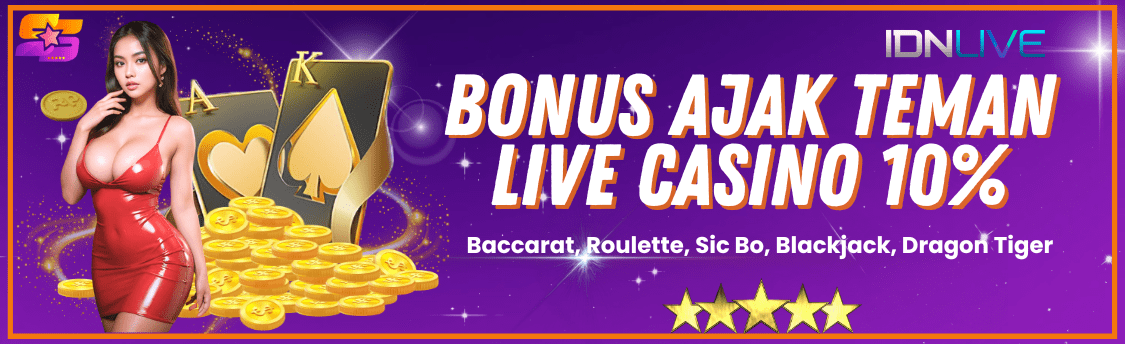 Bonus Ajak Teman Casino 10%